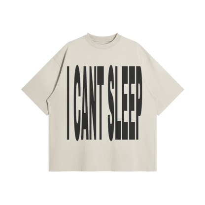 I Can't Sleep Tee