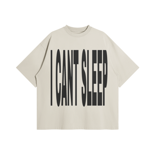 I Can't Sleep Tee